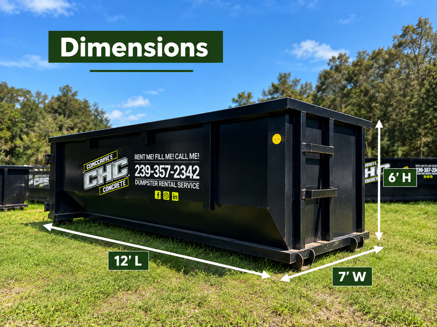 15 yard dumpster dimensions - 12 feet long, 7 feet wide and 6 feet high
