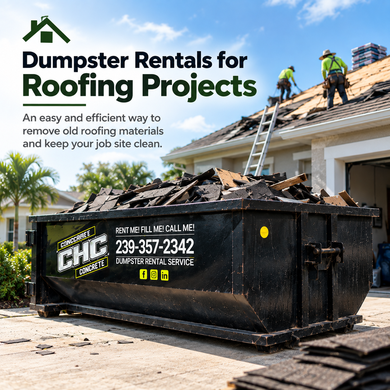 Dumpster rental for roofing projects in Southwest Florida